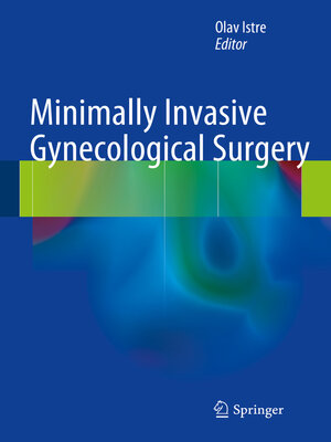 cover image of Minimally Invasive Gynecological Surgery